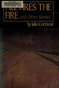 All fires the fire, and other stories.