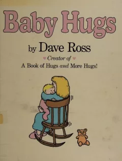Baby hugs