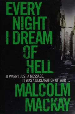 Every night I dream of hell