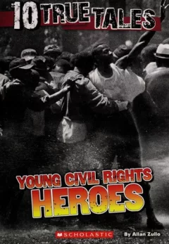 Young civil rights heroes