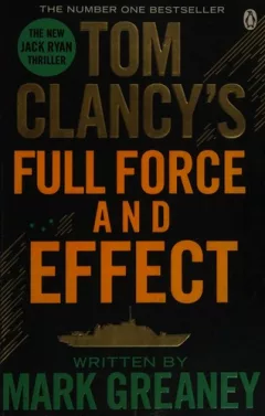 Tom Clancy's full force and effect