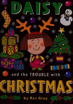 Daisy and the trouble with Christmas