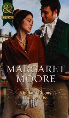 Highland Rogue, London Miss