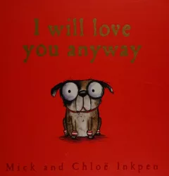 I will love you anyway
