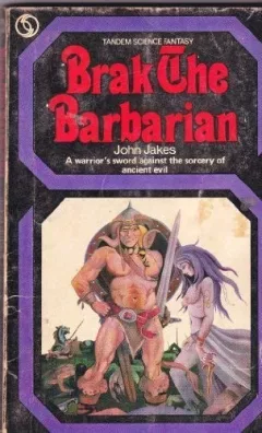 Brak the barbarian.