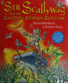 Sir scallywag and the battle of stinky bottom