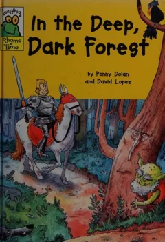 In the deep, dark forest