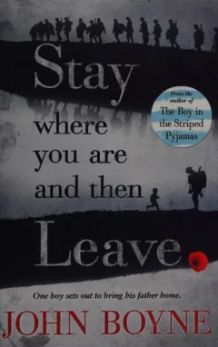 Stay where you are & then leave