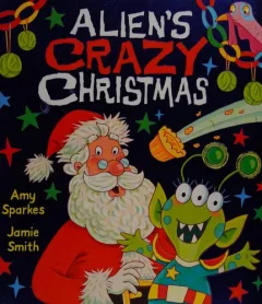 Alien's crazy Christmas