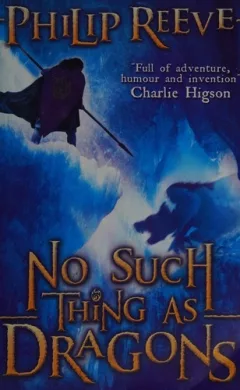 No such thing as dragons