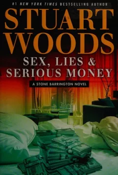 Sex, lies & serious money
