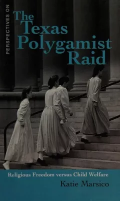 The Texas polygamist raid