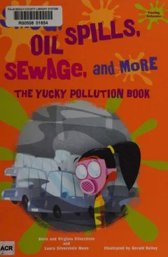 Smog, oil spills, sewage, and more