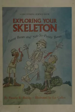 Exploring your skeleton