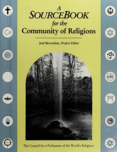 A sourcebook for the community of religions