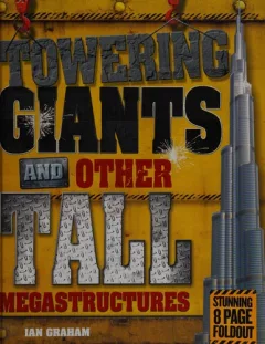 Towering giants and other tall megastructures