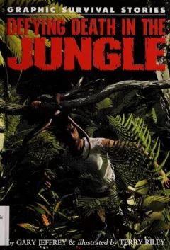 Defying Death in the Jungle