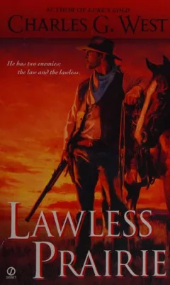 Lawless prairie