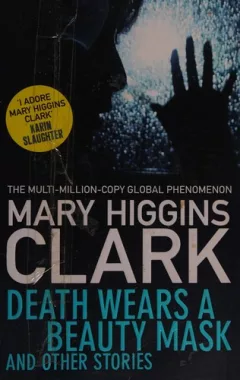 Death wears a beauty mask and other stories
