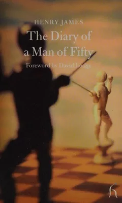 The diary of a man of fifty