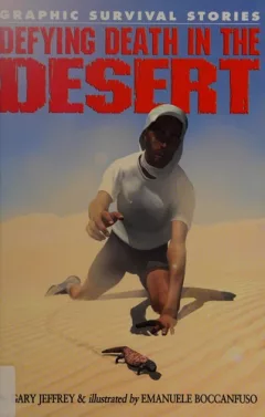 Defying death in the desert