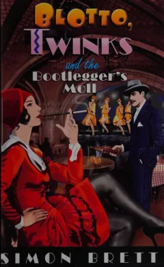 Blotto, Twinks and the bootlegger's moll