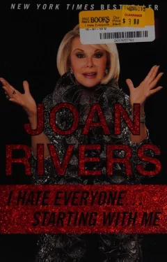 I hate everyone ... starting with me