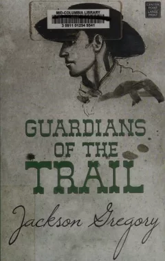 Guardians of the trail