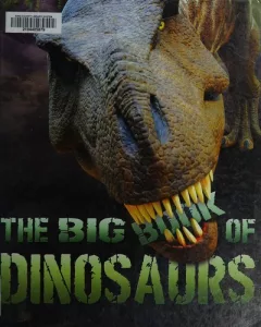 The big book of dinosaurs