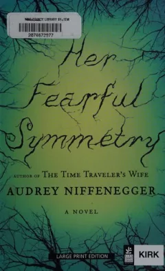 Her fearful symmetry