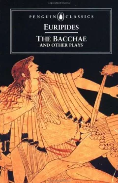 The  Bacchae, and other plays.