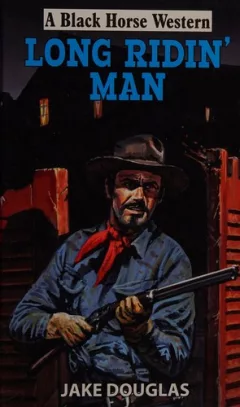 Long ridin' man