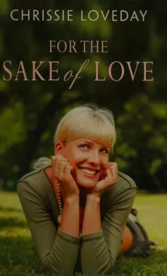 For the sake of love