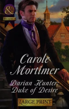 Darian Hunter, Duke of Desire