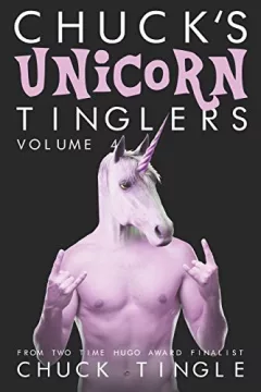 Chuck's Unicorn Tinglers