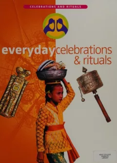 Everyday celebrations & rituals