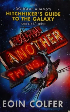 And Another Thing…