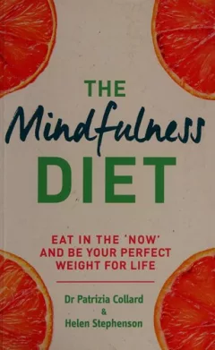 The mindfulness diet