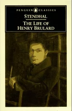 The life of Henry Brulard
