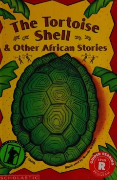 The tortoise shell & other African stories
