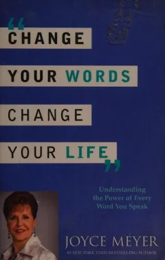 Change your words, change your life