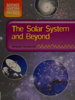 The solar system and beyond