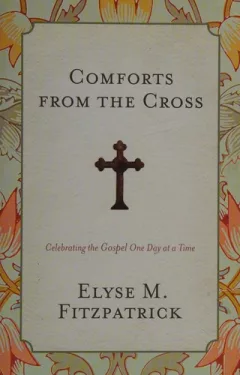 Comforts from the cross