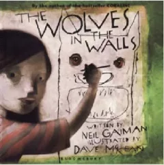 The  wolves in the walls