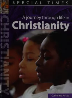 A journey through life in Christianity