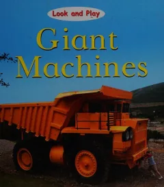 Giant machines