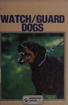 Watch/guard dogs