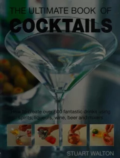 The ultimate book of cocktails