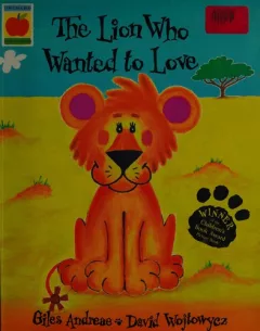 The lion who wanted to love