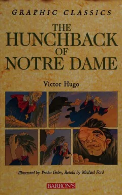 The Hunchback of Notre Dame (Graphic Classics)